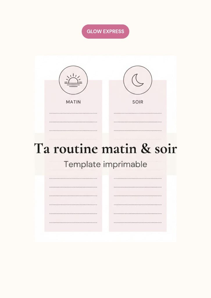 Ta routine matin & soir — template imprimable